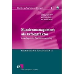 Kundenmanagement als Erfolgsfaktor: Grundlagen des Tourismusmarketing
