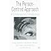 The Person-centred Approach: A Contemporary Introduction