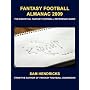 Fantasy Football Almanac 2009: The Essential Fantasy Football Reference Guide