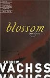 Blossom (Vintage Crime/Black Lizard)