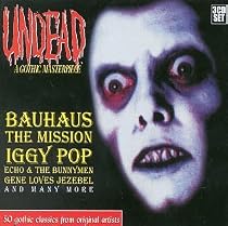 Undead: the Greatest Goth Collection of All Time