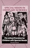 Pre-school Provision for Children with Special Needs (Special needs in ordina...