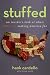 Stuffed: An Insider's Look at Who's (Really) Making America Fat