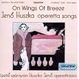 On Wings of Breeze: Huska operetta songs