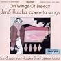 On Wings of Breeze: Huska operetta songs