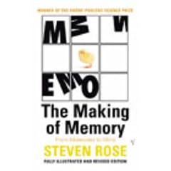 The Making Of Memory: From Molecules to Mind