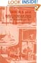 Bricks and Brickmaking: A Handbook for Historical Archaeology