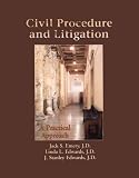 Civil Procedure & Litigation: A Practical Approach (Paralegal)