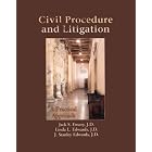 Civil Procedure and Litigation: A Practical Approach (Paralegal) by Jack S. Emery, Linda L. Edwards, and J. Stanley Edwards