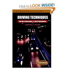 Driving Techniques for the Professional and Non-Professional