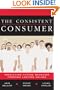 The Consistent Consumer: Predicting Future Behavior through Lasting Values