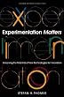 Experimentation Matters: Unlocking the Potential of New Technologies for Innovation