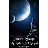 Jupiter's Revenge: An Amber Cook Sequel (The Horror Diaries Vol.18)
