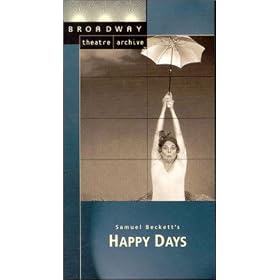 Samuel Beckett's Happy Days (Broadway Theatre Archive) [VHS]