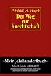 Der Weg zur Knechtschaft
