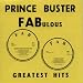  : Prince Buster - Fabulous - Greatest Hits + 6