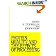 Protein Quality and the Effects of Processing (Food Science and Technology) by  Phillips
