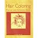 Milady's Standard Hair Coloring Manual and Activities Book: A Level System Approach