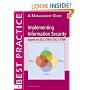 Implementing Information Security Based on ISO 27001/ISO 17799: Best Practice