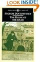 The House of the Dead (Classics)