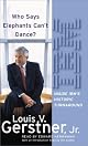 Who Says Elephants Can't Dance? : How I Turned Around IBM