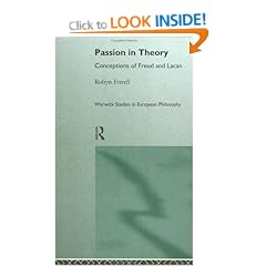Passion in Theory: Conceptions of Freud and Lacan (Warwick Studies in European Philosophy)
