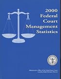 Review Administrative Office of the US Courts  / 2000 Federal Court Management Statistics