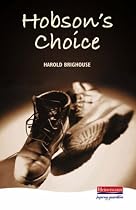 Hobson's Choice (Heinemann Plays For 14-16+)