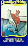 Review Beekay International  / Clean River Fishing - Wreck Fishing With Mike Millman