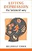 Search : Lifting Depression the Balanced Way (Overcoming Common Problems)