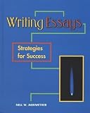 Writing Essays: Strategies For Success