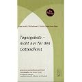 Tagesgebete - nicht nur f�r den Gottesdienst: Gemeinsam Gottesdienst gestalten 4