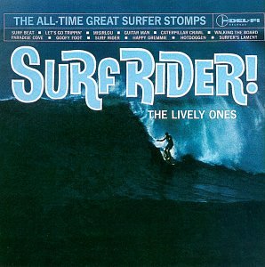 The Lively Ones - Surf Rider! - Zortam Music