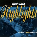 Revue Various Artists  / Latin Jazz Highlights: Messidor's Finest, Vol. 5