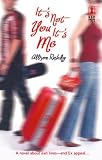 It's Not You It's Me (Red Dress Ink)