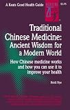 Traditional Chinese Medicine: Ancient Wisdom for a Modern World (Good Health Guides)
