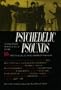 Psychedelic Psounds: Interviews from A to Z with 60's Psychedelic and Garage Bands