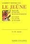 Comment revivre par le je�ne : Maigrir, �liminer, se d�sintoxiquer Le guide du je�ne autonome