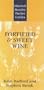 Mitchell Beazley Pocket Guide: Fortified And Sweet Wines (Mitchell Beazley Pocket Guides)