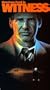 Witness [VHS]