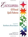 Encyclopedia Of Pieced Quilt Patterns