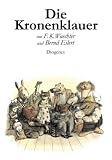 Die Kronenklauer - Friedrich Karl Waechter, Bernd Eilert
