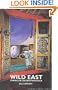 Wild East: the New Mongolia (Summersdale Travel)
