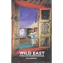 Wild East: Travels in the New Mongolia (Summersdale travel)