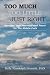Too Much, Too Little, Just Right: Manifest Your Potential and Power on the Middle Path