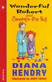 Wonderful Robert and Sweetie-Pie Nell (Storybooks)
