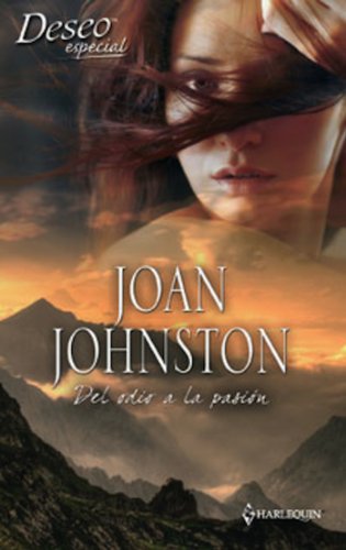 Del odio a la pasión (Especial Deseo) (Spanish Edition)