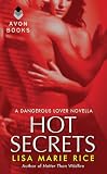 Hot Secrets: A Dangerous Lover Novella