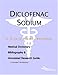 Diclofenac Sodium - A Medical Dictionary, Bibliography, and Annotated Research Guide to Internet References