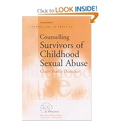 Counselling Survivors of Childhood Sexual Abuse (Counselling in Practice series)